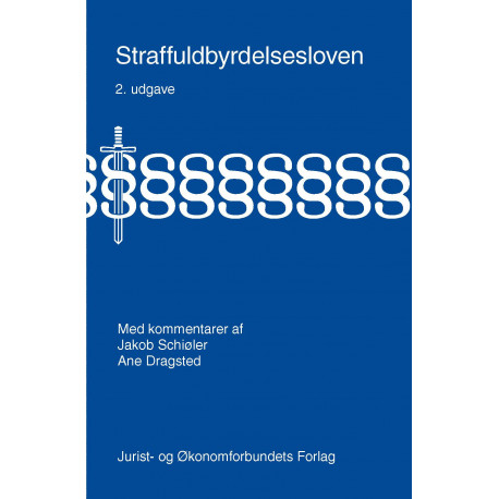 Straffuldbyrdelsesloven: Med kommentarer