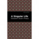 A Singular Life