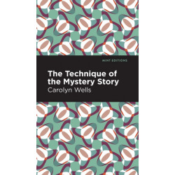 The Technique of the Mystery Story