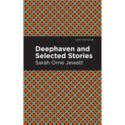 Deephaven and Selected Stories