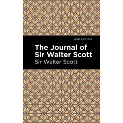The Journal of Sir Walter Scott