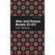 War and Peace Books XI - XV