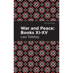 War and Peace Books XI - XV
