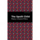The Spoilt Child