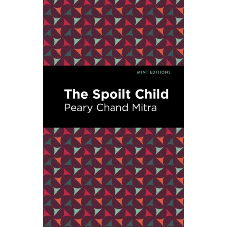 The Spoilt Child