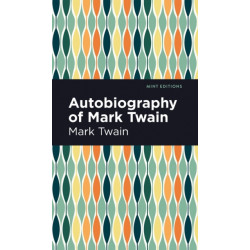 Autobiography of Mark Twain