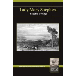 Lady Mary Shepherd: Selected Writings