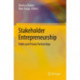 Stakeholder Entrepreneurship: Public and Private Partnerships