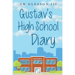 Gustav's High School Diary