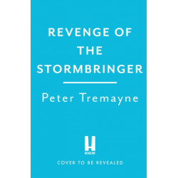 Revenge of the Stormbringer: Sister Fidelma Mysteries Book 34