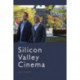 Silicon Valley Cinema
