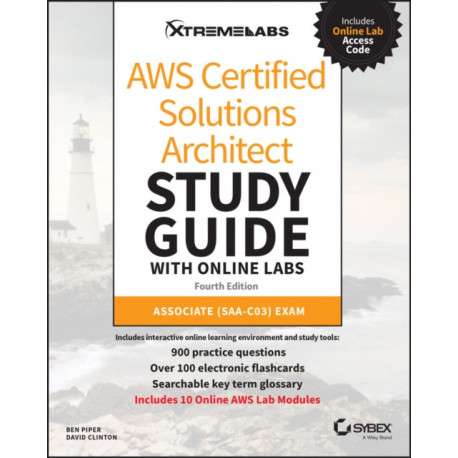 AWS Certified Solutions Architect Study Guide with Online Labs: Associate SAA-C03 Exam