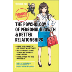 The Psychology of Personal Growth and Better Relationships: Manga for Success