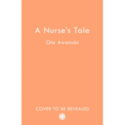 A Nurse’s Tale