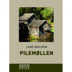 Pilemøllen (Storskrift)