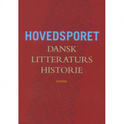 Hovedsporet: Dansk litteraturs historie