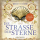 Die Straße der Sterne (Die große Jakobsweg-Saga, Band 1)