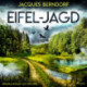 Eifel-Jagd (Kriminalroman aus der Eifel)