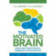 The Motivated Brain: Improving Student Attention, Engagement, and Perseverance