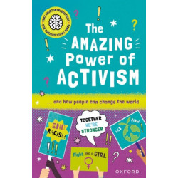 Very Short Introductions for Curious Young Minds: The Amazing Power of Activism