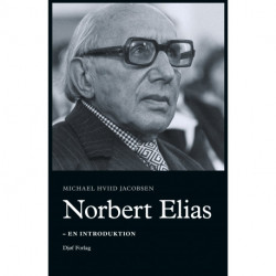 Norbert Elias: - En introduktion