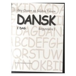 Dansk i dag: Begyndere 1