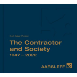 AARSLEFF 1947-2022: The Contractor and Society