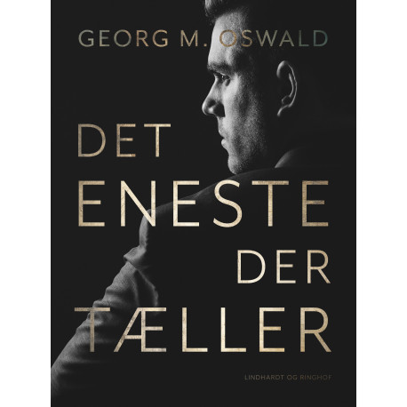 Det eneste der tæller