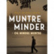 Muntre minder - og mindre muntre