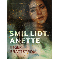 Smil lidt, Anette