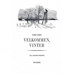 Velkommen, Vinter og andre essays