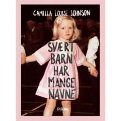 Svært barn har mange navne