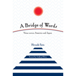 A Bridge of Words: Views across America and Japan