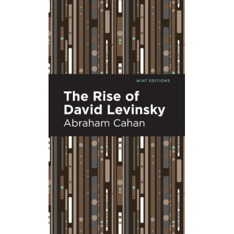 The Rise of David Levinsky