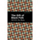 The Gift of Black Folk