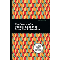 The Voice of a People: Speeches from Black America