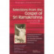 Selections from the Gospel of Sri Ramakrishna: Translated by