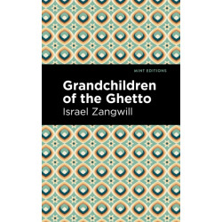 Grandchildren of the Ghetto