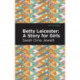 Betty Leicester: A Story for Girls