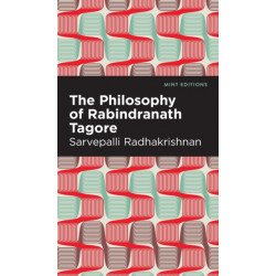The Philosophy of Rabindranath Tagore
