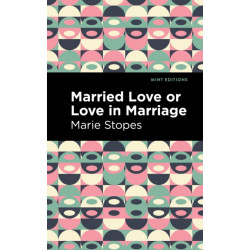Married Love or Love in Marriage