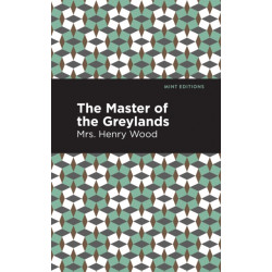 The Master of the Greylands: A Novel