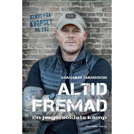 Altid fremad: En jægersoldats kamp