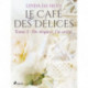 Le Café des Délices – tome 2 – De respirer, j'ai arrêté