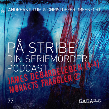 På Stribe - din seriemorderpodcast - James DeBardeleben del 4 - Mørkets Fraggler ©