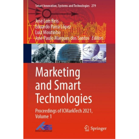 Marketing and Smart Technologies: Proceedings of ICMarkTech 2021, Volume 1