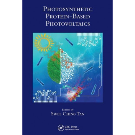 Photosynthetic Protein-Based Photovoltaics
