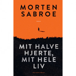 Mit halve hjerte, mit hele liv