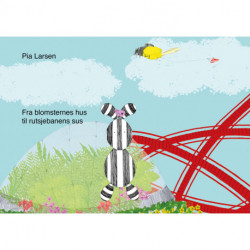 Zeppi Ballon 2: Fra blomsternes hus til rutsjebanens sus