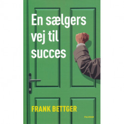 En sælgers vej til succes.